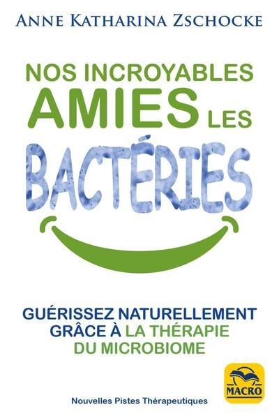 Nos incroyables amies les bactéries - Image principale