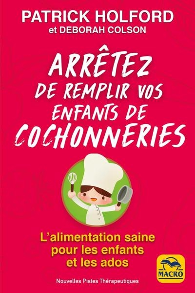 Arrêtez de remplir vos enfants de cochonneries - Image principale
