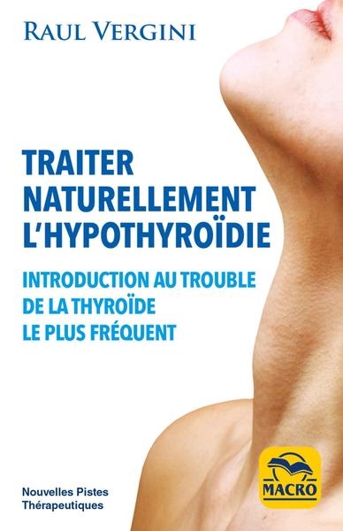 Traiter naturellement l'hypothiroîdie - Image principale