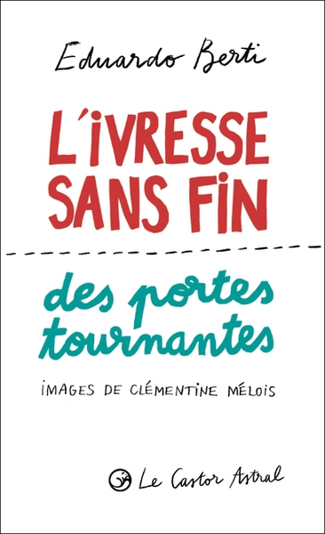 L'ivresse sans fin des portes tournantes - Image principale