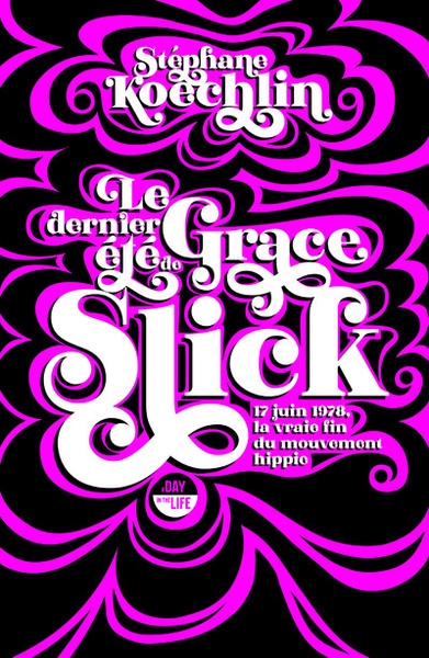 Le dernier été de grace slick - Image principale
