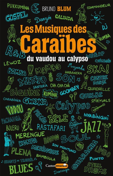 Les musiques des caraïbes - tome 1 du vaudou au calypso - Image principale