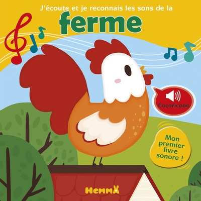 J'écoute et je reconnais les sons de la ferme - mon premier livre sonore - Image principale