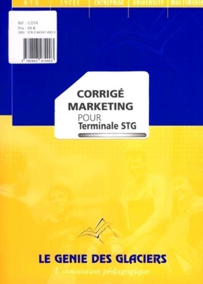 Corrige marketing pour terminale stg. le logiguide du professeur - Image principale
