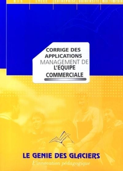 Corriges des applications management de l'equipe commercialele logiguide du prof - Image principale