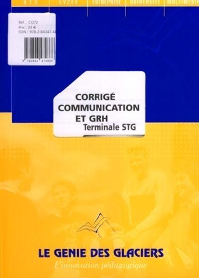 Corrige communication et grh pour terminale stg. le logiguide du professeur - Image principale