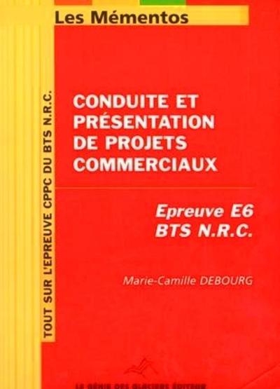Conduite et presentation de projets commerciaux. epreuve e6 bts nrc - Image principale