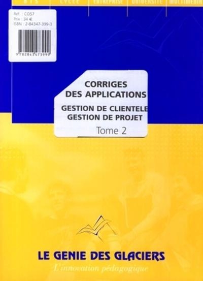 Corriges des applications gestion de clientele gestion de projet t2. le logiguid - Image principale