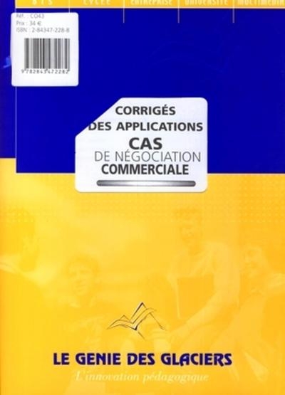 Corriges des applications cas de negociation commerciale. lelogiguide du profess - Image principale