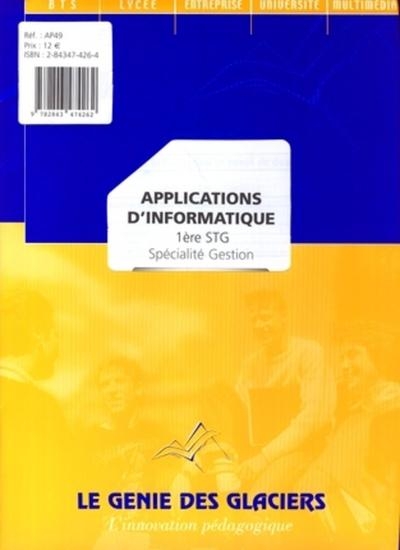 Applications d'informatique 1ere stg specialite gestion. la pochette eleve - Image principale