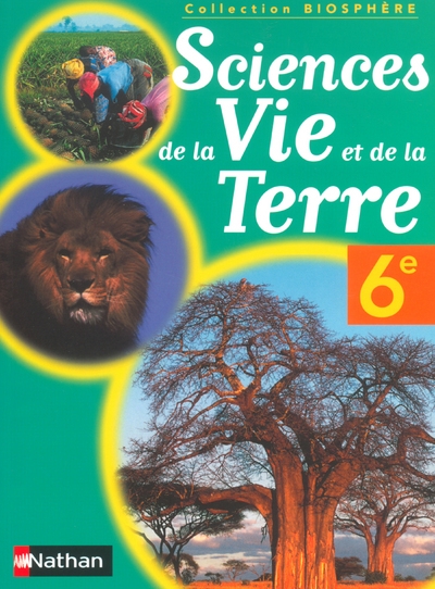 Biosphère sciences de la vie et de la terre 6e livre élève - Image principale
