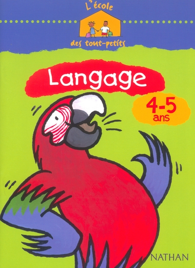 L'école des tout-petits langage 4-5 ans cahier d'activités - Image principale