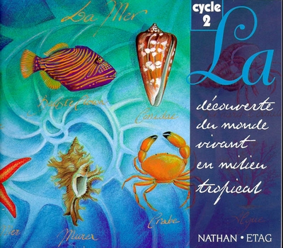 La découverte du monde vivant en milieu tropical cycle 2 (gs/cp/ce1) livre élève - Image principale