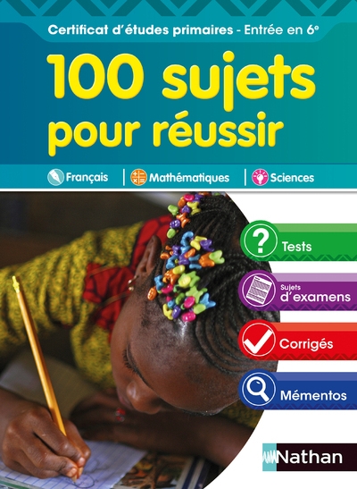 100 sujets pour réussir - certificat d'études primaires - entrée en 6e - Image principale