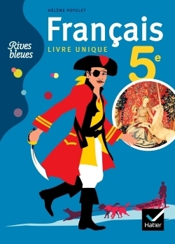 Rives bleues livre unique de français 5e éd. 2010 - manuel de l'élève - Image principale