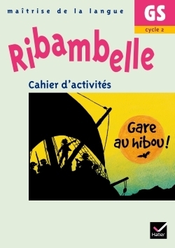 Ribambelle gs - cahier d'activités gare au hibou ! - Image principale