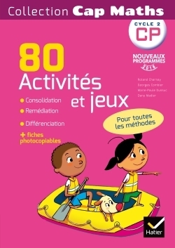 Cap maths cp éd. 2016 - 80 activités de consolidation, remédiation, différenciation - Image principale