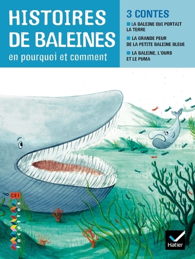 Facettes bibliothèque ce1 - histoires de baleines, 3 contes étiologiques - recueil - Image principale