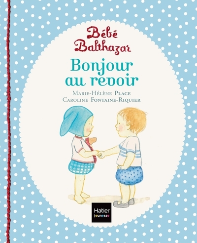 Bébé balthazar - bonjour, au revoir - pédagogie montessori 0/3 ans - Image principale