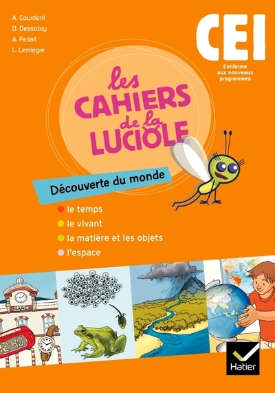 Les cahiers de la luciole découverte du monde ce1 éd. 2010 - cahier de l'élève - Image principale