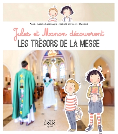 Jules et manon découvrent les trésors de la messe - Image principale