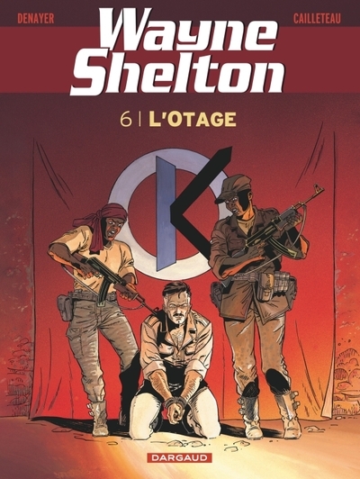 Wayne shelton - tome 6 - l'otage - Image principale