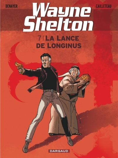 Wayne shelton - tome 7 - la lance de longinus - Image principale