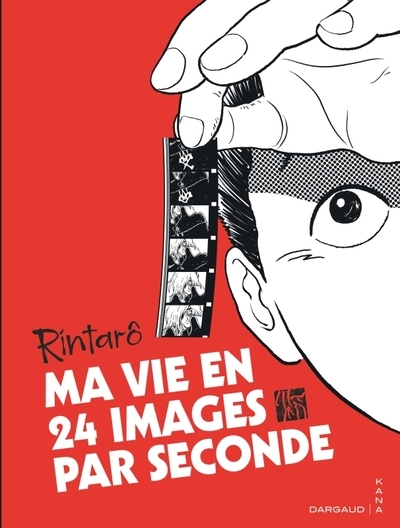 Ma vie en 24 images par seconde - Image principale