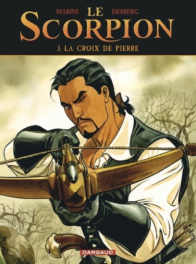 Le scorpion - tome 3 - la croix de pierre (nouvelle maquette) - Image principale