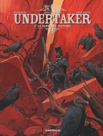 Undertaker - tome 2 - la danse des vautours - Image principale