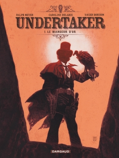 Undertaker - tome 1 - le mangeur d'or - Image principale