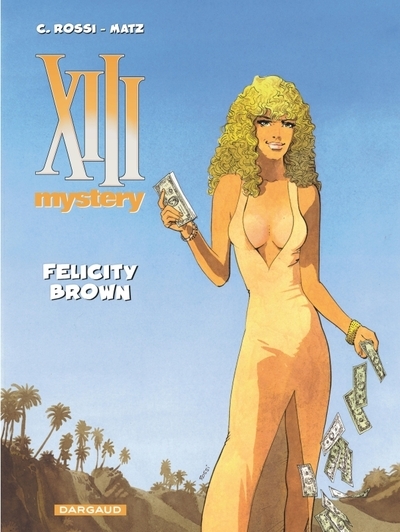 Xiii mystery - tome 9 - felicity brown - Image principale