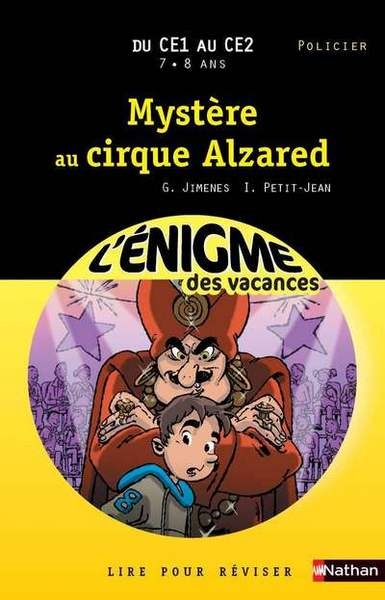 L'enigme des vacances du ce1 au ce2 - mystere au cirque alzared - Image principale