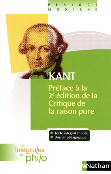 Les intégrales de philo - kant, préface à la deuxième édition de la critique de la raison pure - Image principale