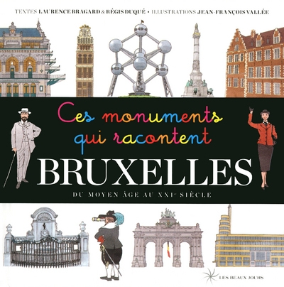 Ces monuments qui racontent bruxelles - Image principale
