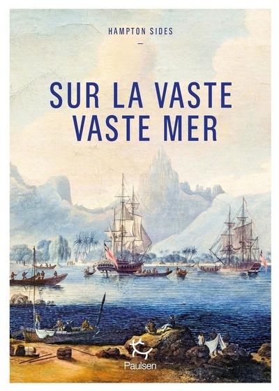 Sur la vaste, vaste mer - le dernier voyage du capitaine cook - Image principale