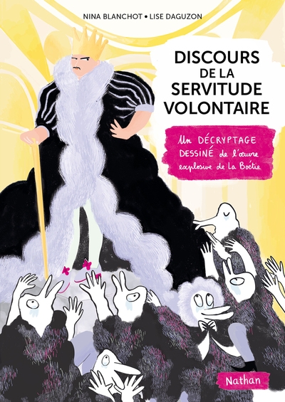 Discours de la servitude volontaire illustrée - un décryptage dessiné de l'oeuvre explosive de la boétie - Image principale