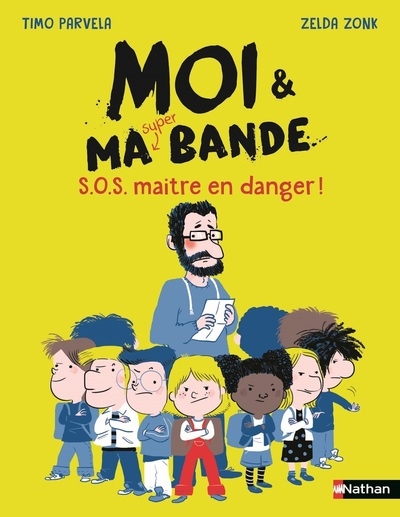 Moi et ma super bande - sos maître en danger - Image principale