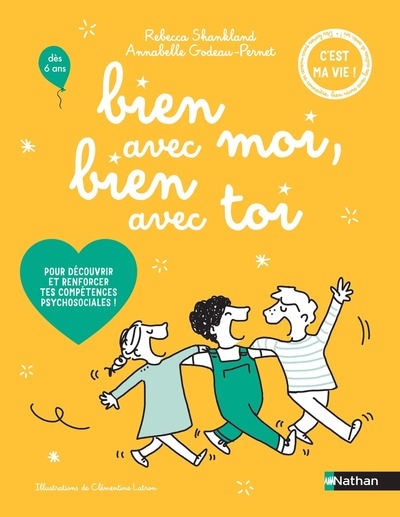Bien avec moi, bien avec toi - pour découvrir et renforcer tes compétences psychosociales ! - Image principale