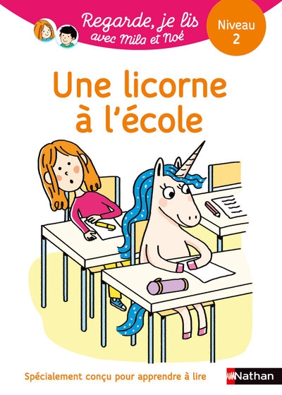 Regarde je lis ! une histoire à lire tout seul - une licorne à l'école niv 2 - Image principale
