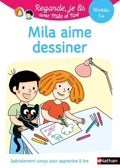 Regarde je lis ! une histoire à lire tout seul - mila aime dessiner niv 1+ - Image principale