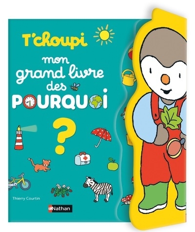 T'choupi mon grand livre des pourquoi - Image principale