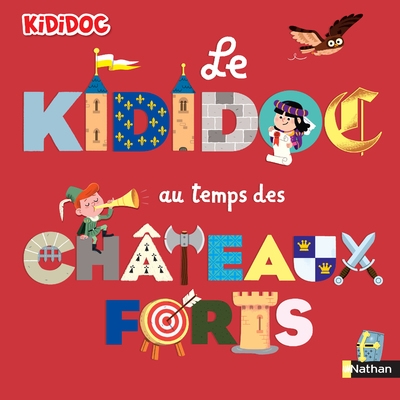 Le kididoc au temps des châteaux forts - Image principale