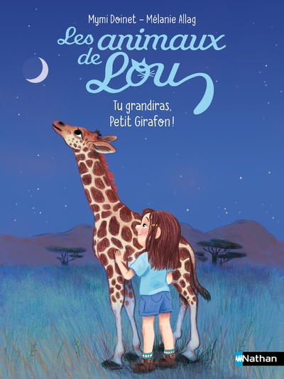 Les animaux de lou : tu grandiras, petit girafon ! - Image principale