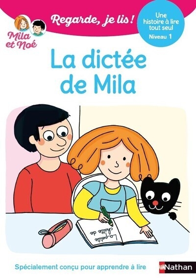 Regarde je lis ! une histoire à lire tout seul - la dictée de mila niv1 - Image principale