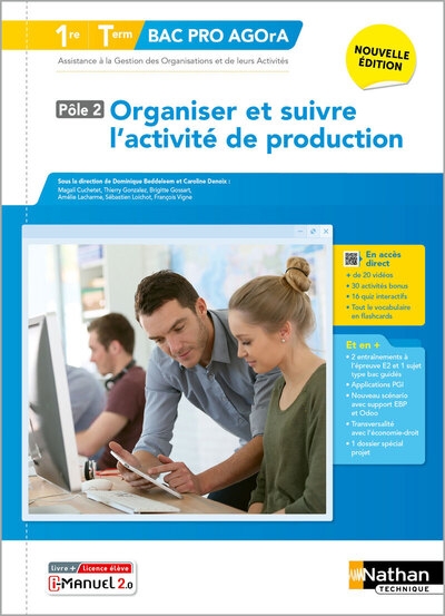 Organiser et suivre l'activité de production - pôle 2 - 1re/term bac pro agora - éd. 2025 - livre + licence - Image principale