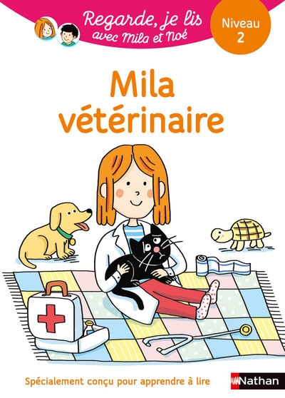 Regarde je lis ! une histoire à lire tout seul - mila vétérinaire niveau 2 - Image principale