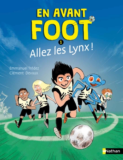 En avant foot - tome 1 allez les lynx ! - Image principale