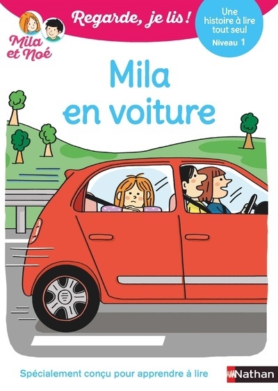 Regarde je lis ! une histoire à lire tout seul - mila en voiture niv1 - Image principale