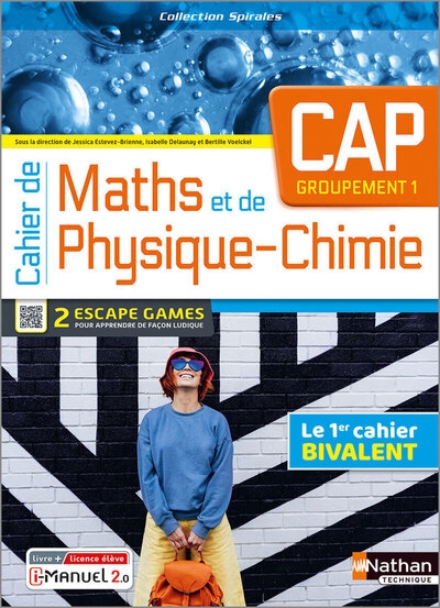 Cahier de maths et de physique-chimie - cap - groupement 1 - licence élève 2023 - Image principale